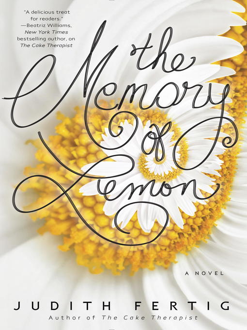 Title details for The Memory of Lemon by Judith Fertig - Wait list